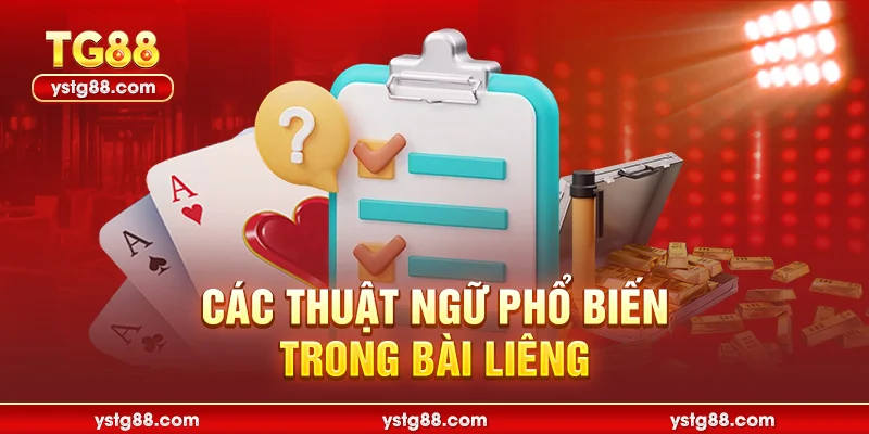 Các thuật ngữ phổ biến trong bài liêng