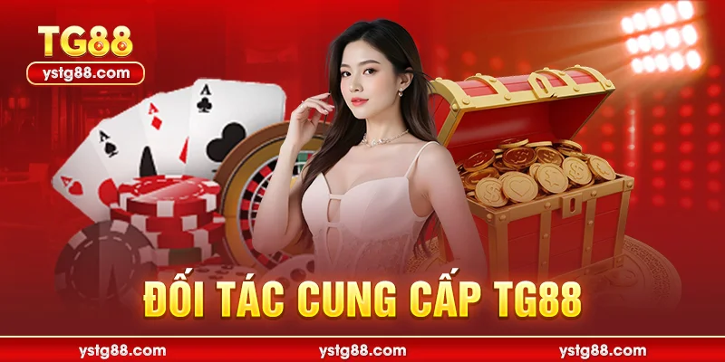 Đối tác cung cấp TG88
