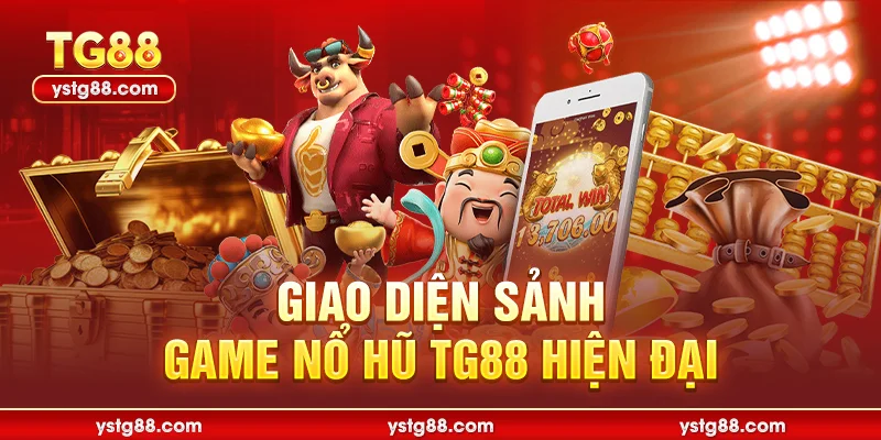Giao diện sảnh game Nổ hũ TG88 hiện đại