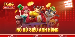 nổ hũ siêu anh hùng